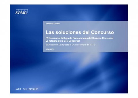 Presentaci&oacute;n Angel Mart&iacute;n Torres, Economista. Socio directore responsable de Reestructuring de KPMG Asesores - IV Encontro Galego de Profesionais do dereito concursal